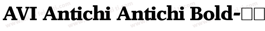 AVI Antichi Antichi Bold字体转换